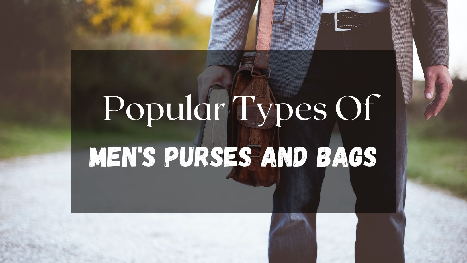 popular types of men's purses and bags